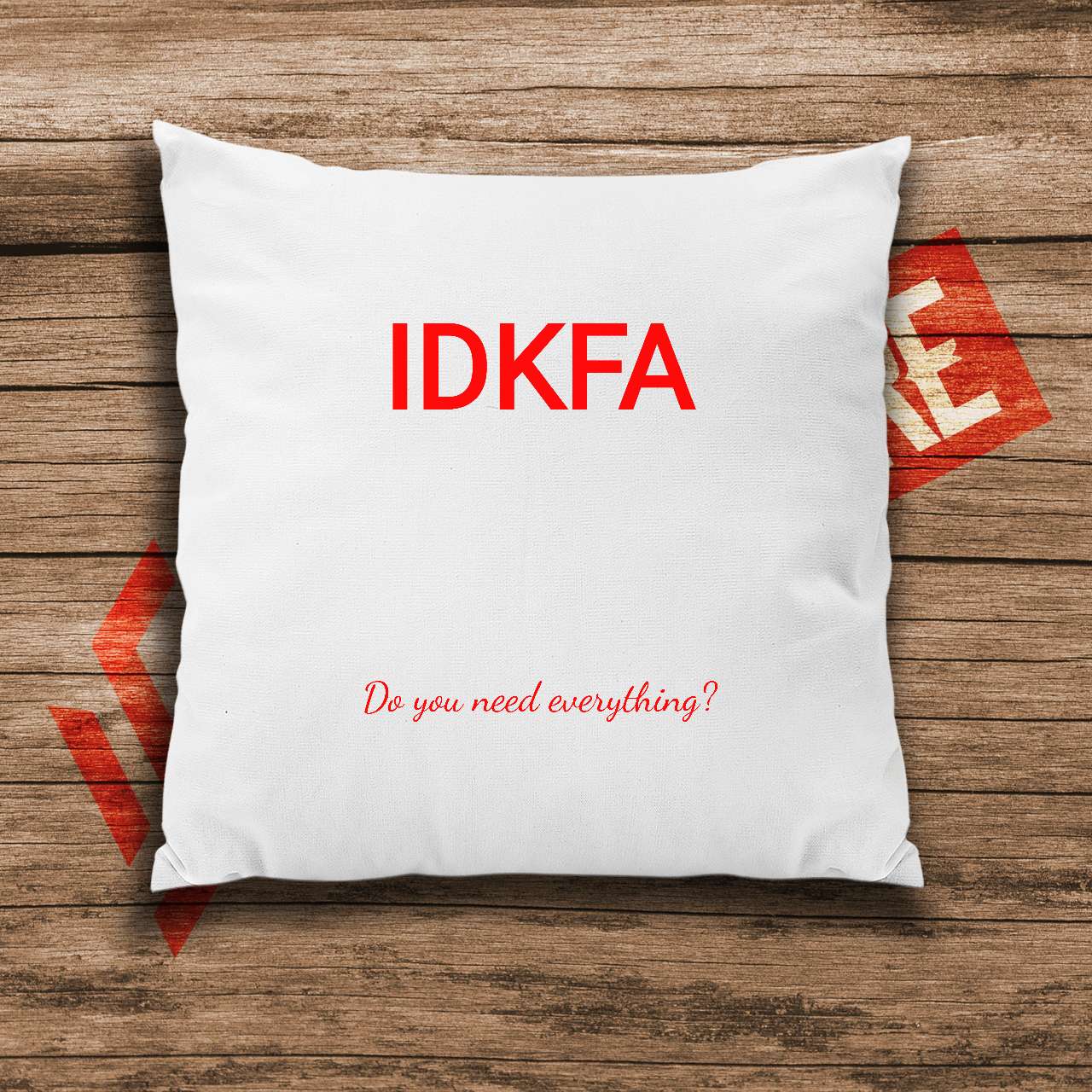 IDKFA - Do you need everything (piros) mintás párna 40x40 cm (fehér)